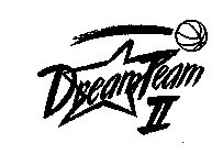 DREAM TEAM II