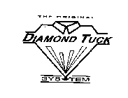DIAMOND TUCK THE ORIGINAL SYSTEM