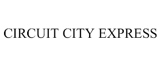 CIRCUIT CITY EXPRESS