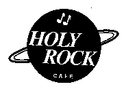 HOLY ROCK CAFE