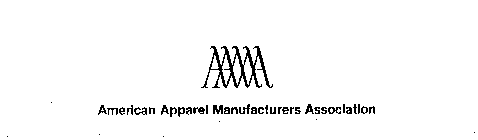 AAMA AMERICAN APPAREL MANUFACTURERS ASSOCIATION