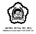 KUNG JUNG MU SUL (TRADITIONAL KOREAN ROYAL COURT MARTIAL ARTS)