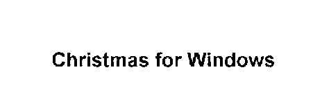 CHRISTMAS FOR WINDOWS
