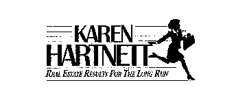 KAREN HARTNETT REAL ESTATE RESULTS FOR THE LONG RUN