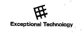 EXCEPTIONAL TECHNOLOGY