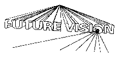 FUTURE VISION