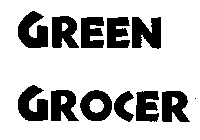GREEN GROCER