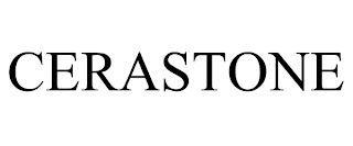 CERASTONE