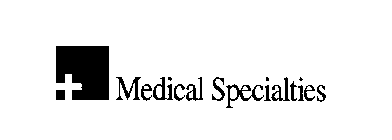 MEDICAL SPECIALTIES