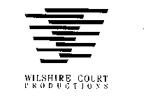 WILSHIRE COURT PRODUCTIONS