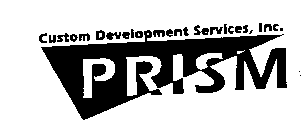PRISM CUSTOM DEVELOPMENT SERVICES, INC.