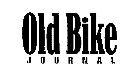 OLD BIKE JOURNAL