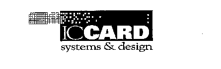IC CARD SYSTEMS & DESIGN