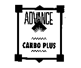 ADVANCE CARBO PLUS