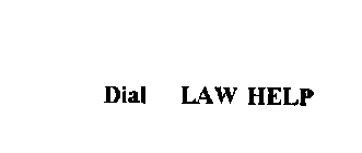 DIAL LAW HELP