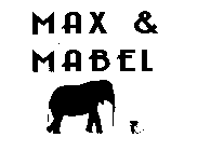 MAX & MABEL
