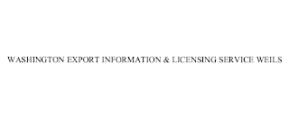 WASHINGTON EXPORT INFORMATION & LICENSING SERVICE WEILS