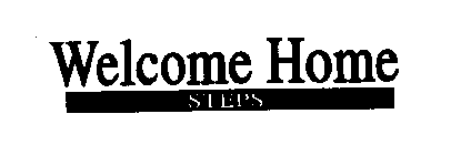 WELCOME HOME STEPS
