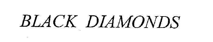 BLACK DIAMONDS