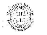 MARYLAND HEALTH INFORMATION NETWORK MHIN