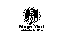 SM STAGE MART A QUICK STOP FOOD STORE GROCERIES BEVERAGES HEALTH & BEAUTY SNACKS FAST FOOD