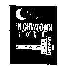 A NIGHT ON THE TOWN TOUR