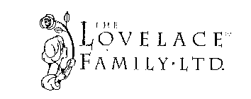 THE LOVELACE FAMILY LTD.