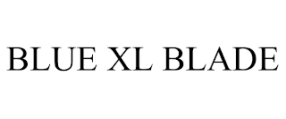 BLUE XL BLADE