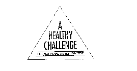 A HEALTHY CHALLENGE THE NATIONAL NUTRITION TEST