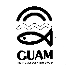 GUAM THE CLEVER CHOICE