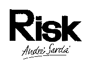 RISK ANDRE' SARDA'