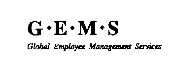 GEMS GLOBAL EMPLOYEE MANAGEMENT SERVICES