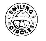 SMILING CIRCLES