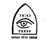THIRD PRESS BOOKS WITH VISION