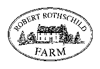ROBERT ROTHSCHILD FARM