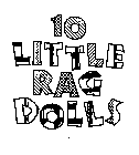 10 LITTLE RAG DOLLS