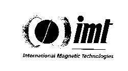 IMT INTERNATIONAL MAGNETIC TECHNOLOGIES