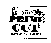 THE PRIME CUT RESTAURANT AND BAR