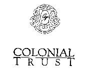 COLONIAL TRUST CT