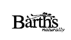 BARTH'S NATURALLY