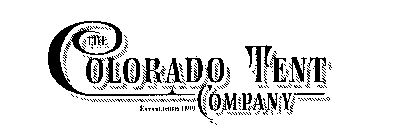 THE COLORADO TENT COMPANY ESTABLISHED 1899