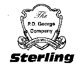 THE P.D. GEORGE COMPANY THE PRODUCT WITH A PEDIGREE STERLING