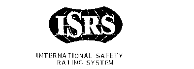 ISRS INTERNATIONAL SAFETY RATING SYSTEM