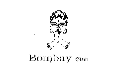 BOMBAY CLUB