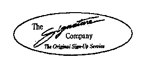THE SIGNATURE COMPANY THE ORIGINAL SIGN-UP SERVICE