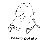 BEACH POTATO
