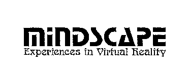 MINDSCAPE EXPERIENCES IN VIRTUAL REALITY