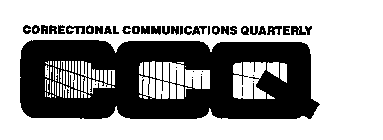 CORRECTIONAL COMMUNICATIONS QUARTERLY CCQ