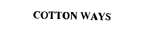 COTTON WAYS