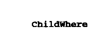 CHILDWHERE
